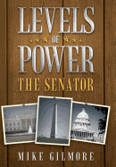 Levels of Power: The Senator