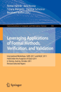 Leveraging Applications of Formal Methods, Verification, and Validation: International Workshops, Sars 2011 and Mlsc 2011, Held Under the Auspices of Isola 2011 in Vienna, Austria, October 17-18, 2011. Revised Selected Papers