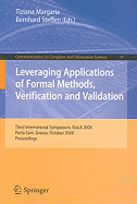 Leveraging Applications of Formal Methods, Verification and Validation: Third International Symposium, Isola 2008, Porto Sani, Greece, October 13-15, 2008, Proceedings