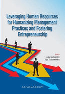 Leveraging Human Resources for Humanizing Management Practices and Fostering Entrepreneurship