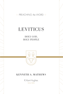 Leviticus: Holy God, Holy People (ESV Edition)