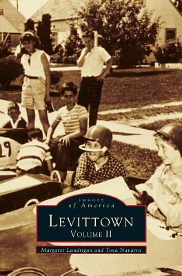 Levittown, Volume II - Ferrer, Margaret Lundrigan, and Navarra, Tova, R.N.