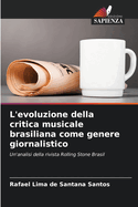 L'evoluzione della critica musicale brasiliana come genere giornalistico