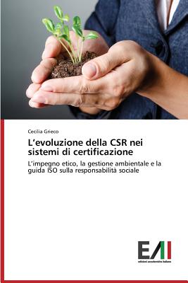 L'Evoluzione Della Csr Nei Sistemi Di Certificazione - Grieco Cecilia