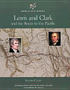 Lewis and Clark - Moulton, Gary E, and Cavan, Seamus, and Goetzmann, William H (Editor)