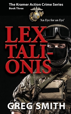 Lex Talionis: An Eye for an Eye - Smith, Greg