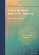 Lexical Aids to the Syriac New Testament: Third Expanded Edition