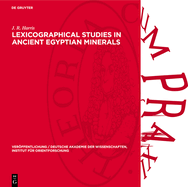 Lexicographical Studies in Ancient Egyptian Minerals