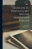 Lexicon zu Vergilius mit Angabe smtlicher Stellen