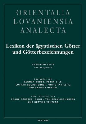 Lexikon Der Agyptischen Gotter Und Gotterbezeichnungen: Band VII - Leitz, Christian (Editor)