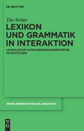 Lexikon Und Grammatik in Interaktion