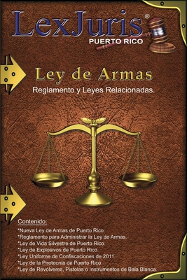 Ley de Armas, Reglamentos y Leyes Relacionadas: Ley Nm. 168 de 11 de diciembre de 2019 - D?az Rivera, Juan M