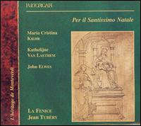 L'Hritage de Monteverdi, Vol. 5 - Per il Santissimo Natale - Ensemble la Fenice; Jean-Marc Aymes (organ); John Elwes (tenor); Katelijne van Laethem (mezzo-soprano);...