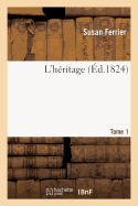 L'Hritage. Tome 1