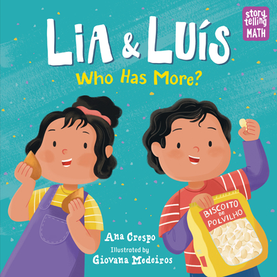 Lia & Luis: Who Has More?: Who Has More? - Crespo, Ana