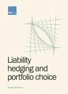 Liability Hedging and Portfolio Choice