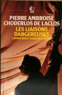 Liaisons Dangereuses - Laclos, Pierre Ambroise Francois Choderlos de, and Aldington, Richard (Introduction by)