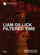Liam Gillick. Filtered Time