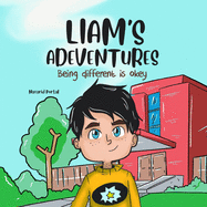 Liam's Adventures: Being different is okey