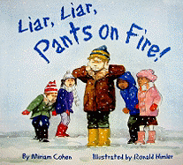 Liar, Liar, Pants on Fire - Cohen, Miriam