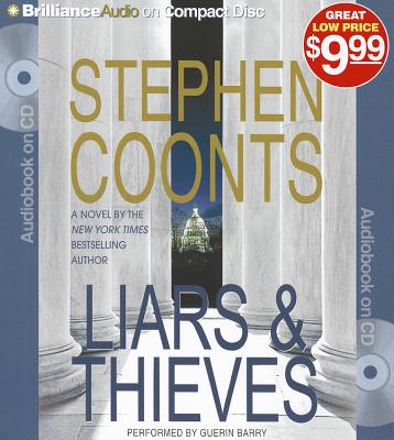 Liars & Thieves - Coonts, Stephen, and Barry, Guerin (Read by)