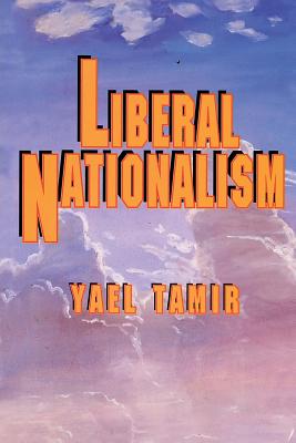 Liberal Nationalism - Tamir, Yael