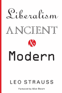 Liberalism Ancient and Modern