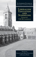 Liberalism, Education and Schooling: Essays