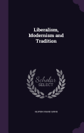 Liberalism, Modernism and Tradition