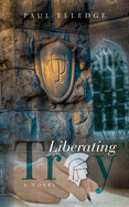 Liberating Troy