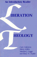 Liberation Theology: An Introductory Reader - Cadorette, Curt (Editor), and Giblin, Marie (Editor), and Snyder, Mary (Editor)