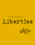 Liberties Journal of Culture and Politics: Volume II, Issue 1