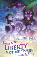 Liberty and Other Stories