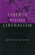 Liberty Before Liberalism