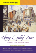 Liberty, Equality, Power: A History of the American People, Volume II: Since 1863