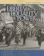 Liberty, Equality, Power: A History of the American People