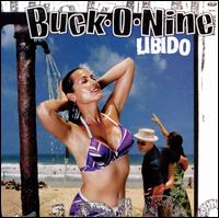 Libido - Buck-O-Nine