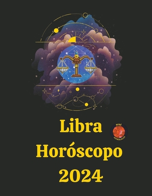 Libra Hor?scopo 2024 - Astr?logas, Rubi, and Rubi, Angeline Rubi and Alina a