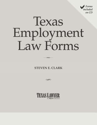 Library of Texas Employment Law Forms - Clark, Steven E