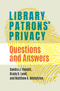 Library Patrons' Privacy: Questions and Answers