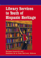 Library Services to Youth of Hispanic Heritage