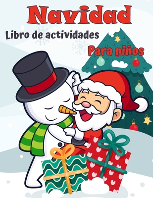 Libro de actividades de Navidad para nios de 4 a 8 y 8-12.: Un libro de actividades para colorear, dibujo, trazado, mamees y rompecabezas para nios y nias - Graves, Jane