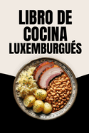 Libro de Cocina Luxemburgus