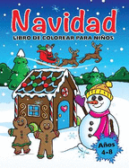 Libro de Colorear de Navidad para Ninos: Paginas para Colorear de Navidad para Ninos de 4 a 8 Anos