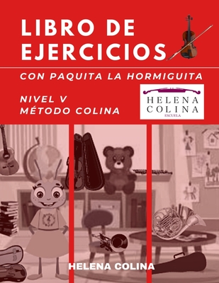 Libro de ejercicios con Paquita la Hormiguita: Nivel V M?todo Colina - Colina, Helena