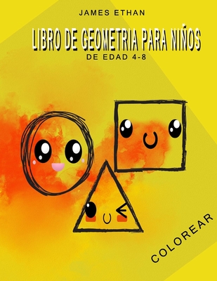 Libro de geometr?a para nios: de edad 4 - 8 - Ethan, James