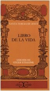 Libro de La Vida - Santa, Teresa de Jesus, and Teresa of Avila