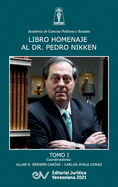 Libro Homenaje Al Doctor Pedro Nikken, Tomo I