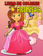 Libro Para Colorear de Princesas: Libro para colorear de princesas Jumbo para nios