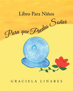 Libro Para Nios: Para que Puedas Soar